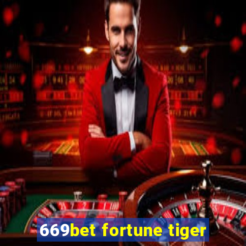 669bet fortune tiger